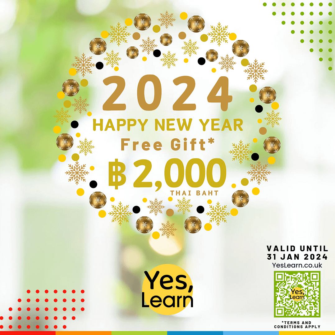 Happy New Year 2024 - Free Gift* - 2,000 THB - Yes, Learn