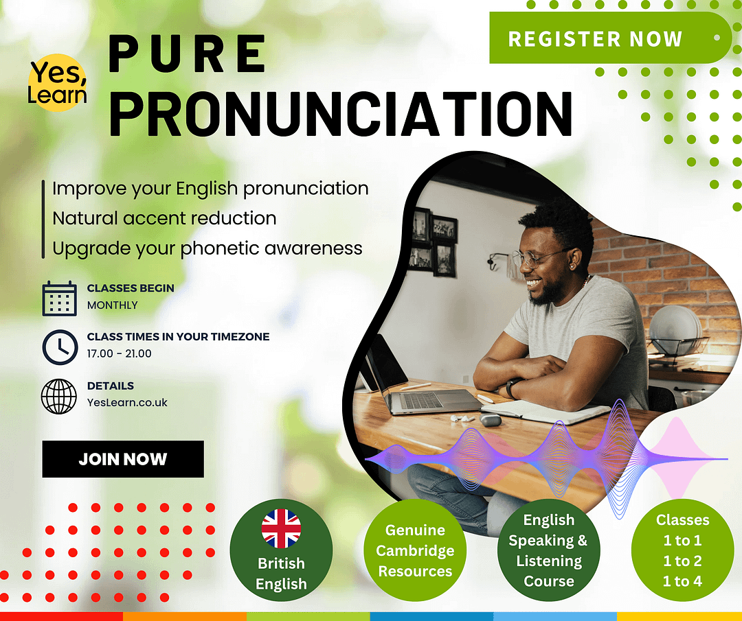 Adult Pure Pronunciation - Yes, Learn